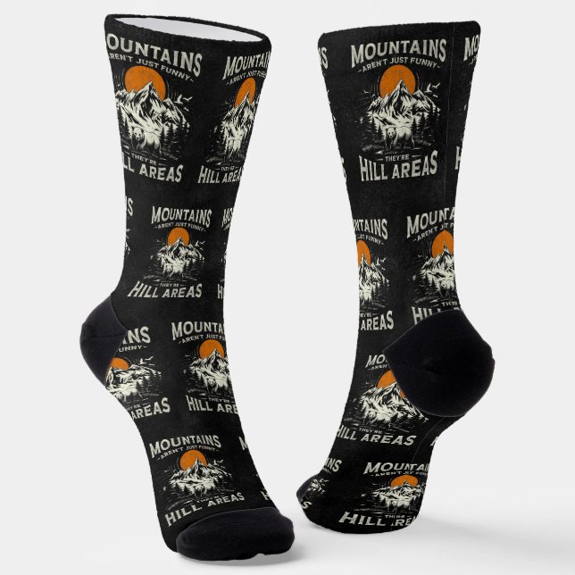 Mountains Aren't Funny They're Hill Areas Socken (Gewinkelt)