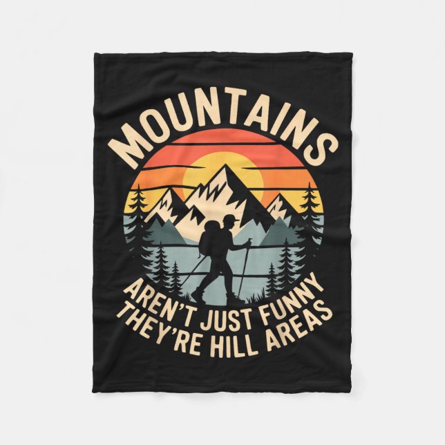 Mountains Aren't Just Funny They're Hill Areas Dad Fleecedecke (Vorderseite)