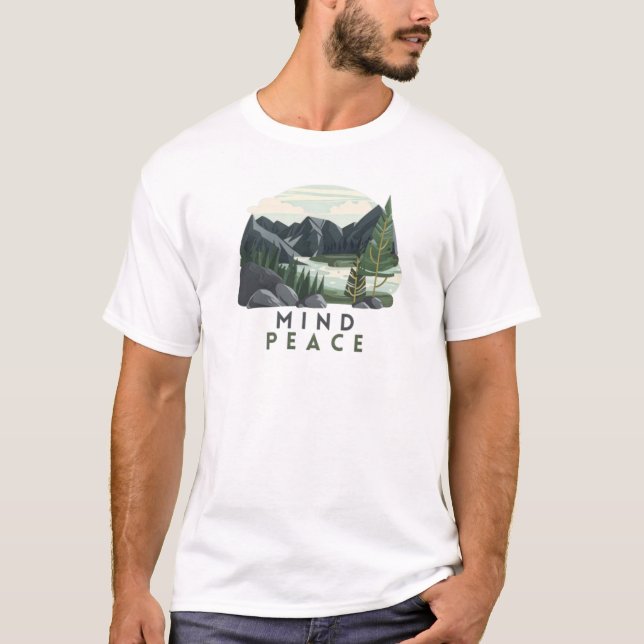Mountains Mind Peace Mountains Camping 🏕 T-Shirt (Vorderseite)