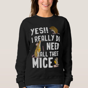 Mouse Mice Rat Gerbil Maus Ratón Pet Rodent Men Wo Sweatshirt