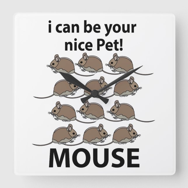 Mouse Rat Animal I kann Ihre nette Haustier-Maus Quadratische Wanduhr (Vorderseite)