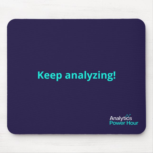 Mousepad - Analytics Power Hour (Vorne)