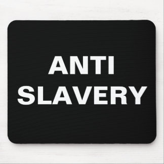 Mousepad Anti-Sklavenschwarz