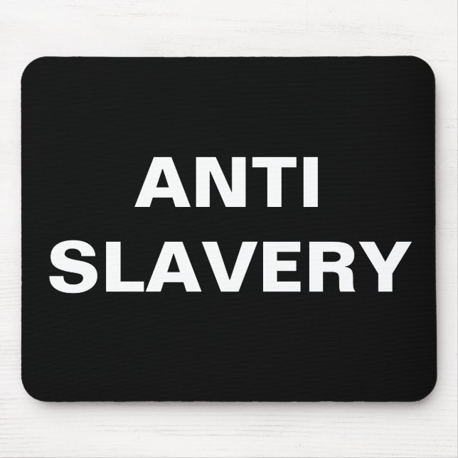 Mousepad Anti-Sklavenschwarz (Vorne)