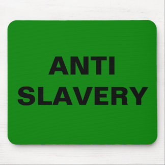 Mousepad Anti Slavery Green