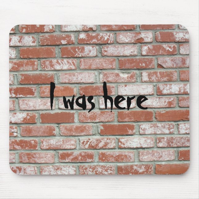 Mousepad - Brickwall, ich war hier (Vorne)