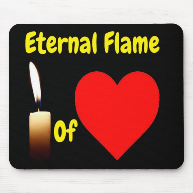 Mousepad ewige Flamme der Liebe (Vorne)