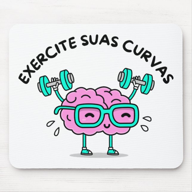 Mousepad Exercite Suas Curvas (Vorne)