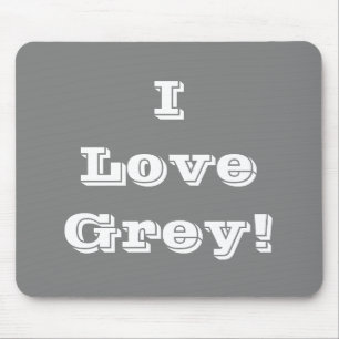 Mousepad I Liebe Grau