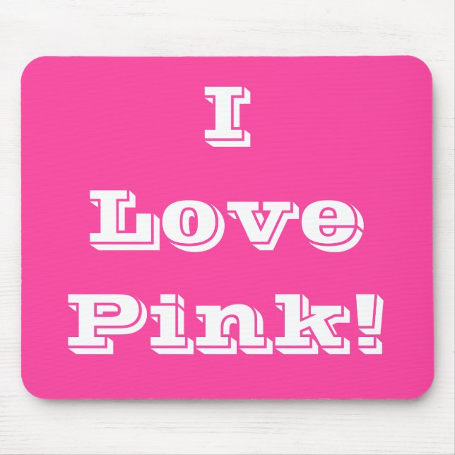 Mousepad I Liebe Rosa (Vorne)