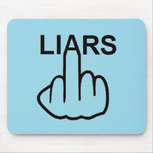 Mousepad Liars Gedreht