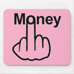 Mousepad Money Gedreht