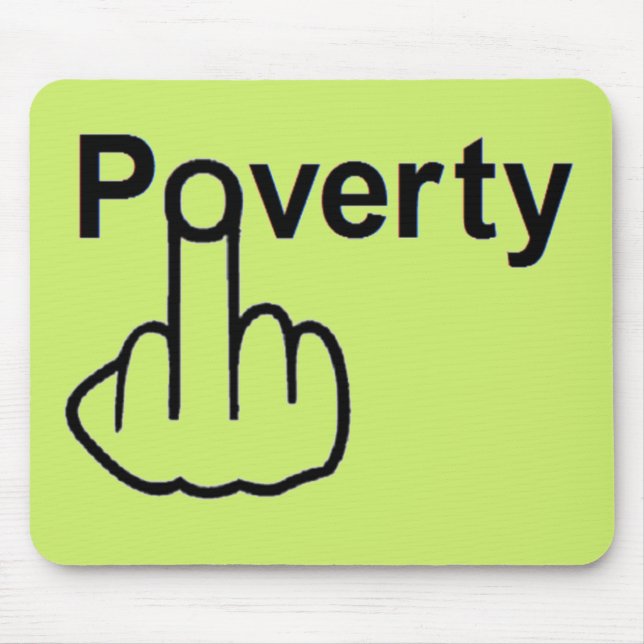 Mousepad Poverty (Vorne)
