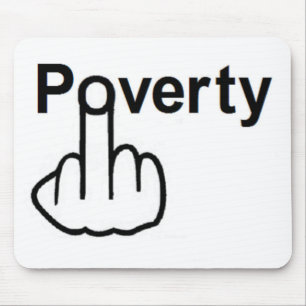Mousepad Poverty