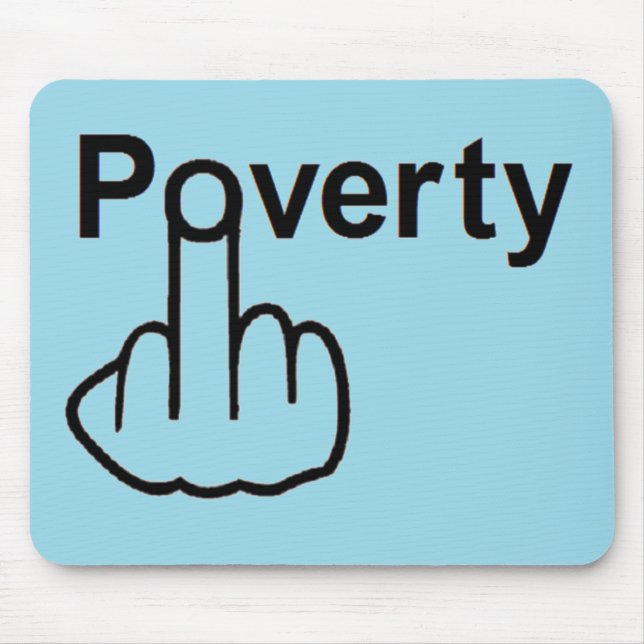 Mousepad Poverty (Vorne)