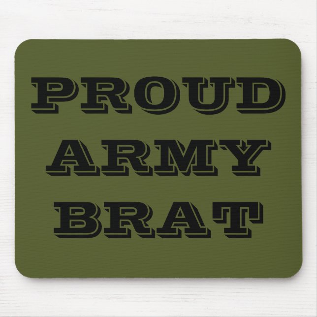Mousepad Proud Army Brat (Vorne)