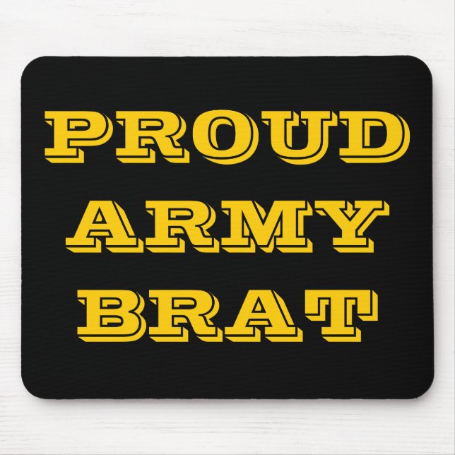 Mousepad Proud Army Brat (Vorne)