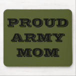 Mousepad Proud Army Mama<br><div class="desc">Mousepad Proud Army Mama</div>