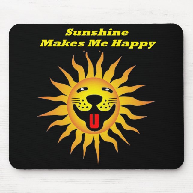 Mousepad Sonnenschein macht mich glücklich (Vorne)