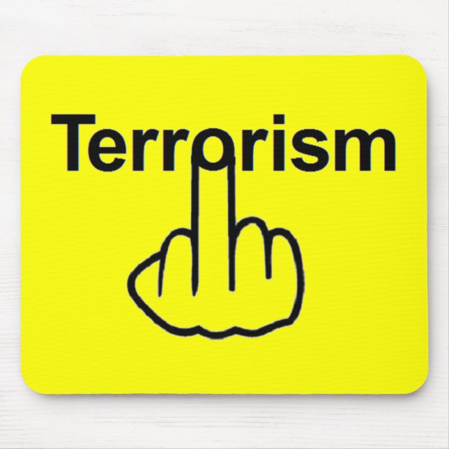 Mousepad Terrorism Gedreht (Vorne)