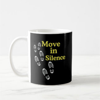 Move in Silence Inspirational Mug – Quiet Strength Kaffeetasse