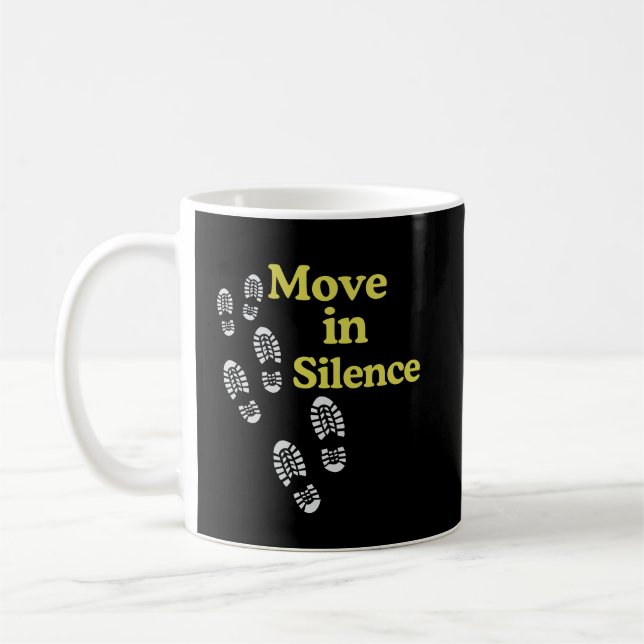Move in Silence Inspirational Mug – Quiet Strength Kaffeetasse (Links)