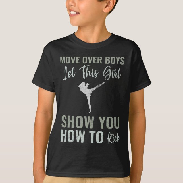 Move Over Boys Let This Girl Show You Funny Kickbo T-Shirt (Vorderseite)