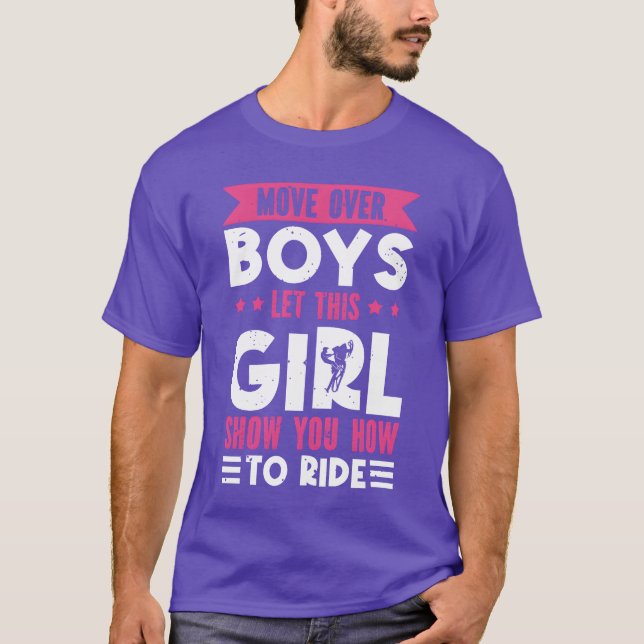 Move Over Boys Lethis Girl Show You Howo Ride boy T-Shirt (Vorderseite)