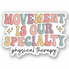 Movement Is Our Specialty Retro Physical Therapy Aufkleber