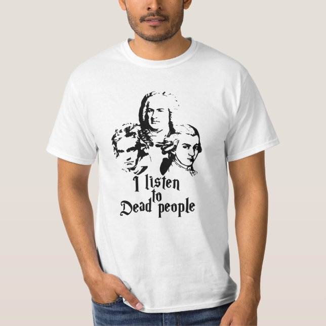 Mozart Bach Beethoven T-Shirt (Vorderseite)
