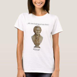 Mozart Funny Shirt - schaust du auf meine Büste?