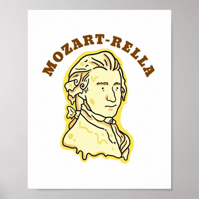 Mozart-rella Funny Music Cheese Pun Poster (Vorne)