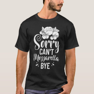 Mozzarella-Käse Rezepte Buffalo Italienisch Frisch T-Shirt