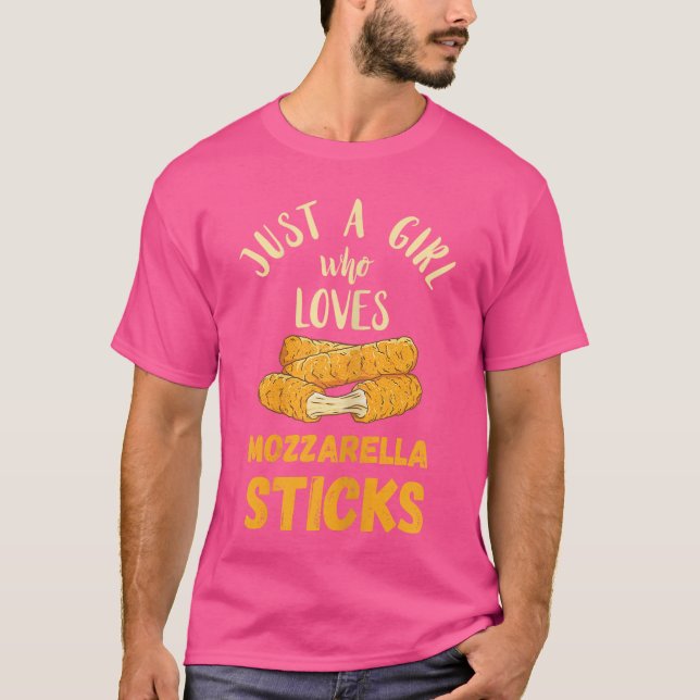 Mozzarella Sticks Nur Ein Mädchen Mozzarella Stick T-Shirt (Vorderseite)