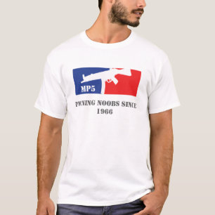 MP5 Pwning noobs seit 1966 T-Shirt