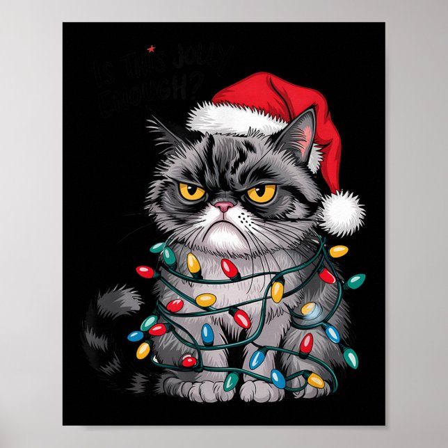 Mpy Christmas Cat Jolly Enough Funny Holiday  Poster (Vorne)