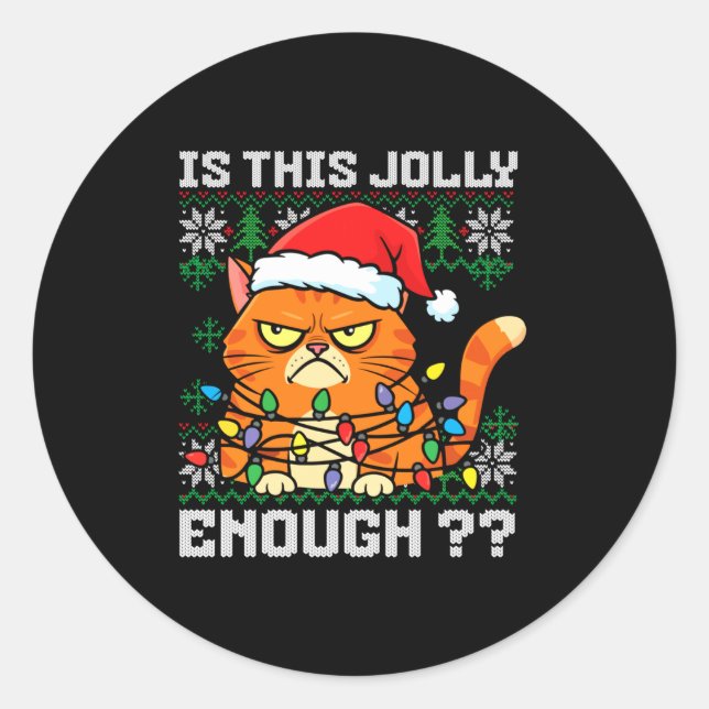Mpy Christmas Cat Ugly Sweater Is This Jolly Enoug Runder Aufkleber (Vorderseite)