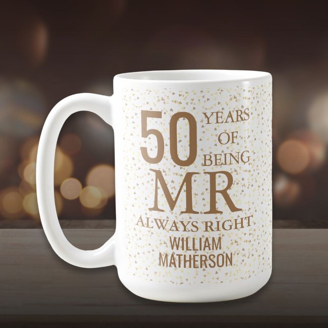 Mr Always right Fun 50 Jahre Anniversary Gold Hear Kaffeetasse (Mr Always Right Fun 50th Anniversary Gold Hearts Coffee Mug)