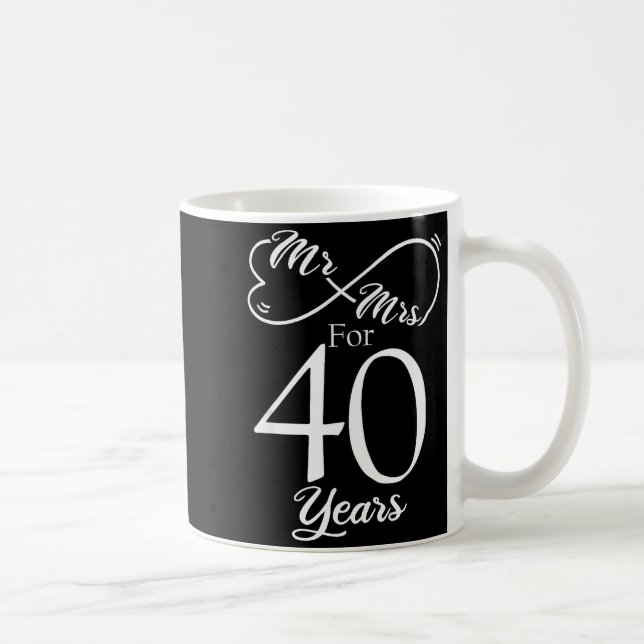 Mr. &amp; Mrs. For 40 Years 40th Wedding Anniversa Kaffeetasse (Rechts)