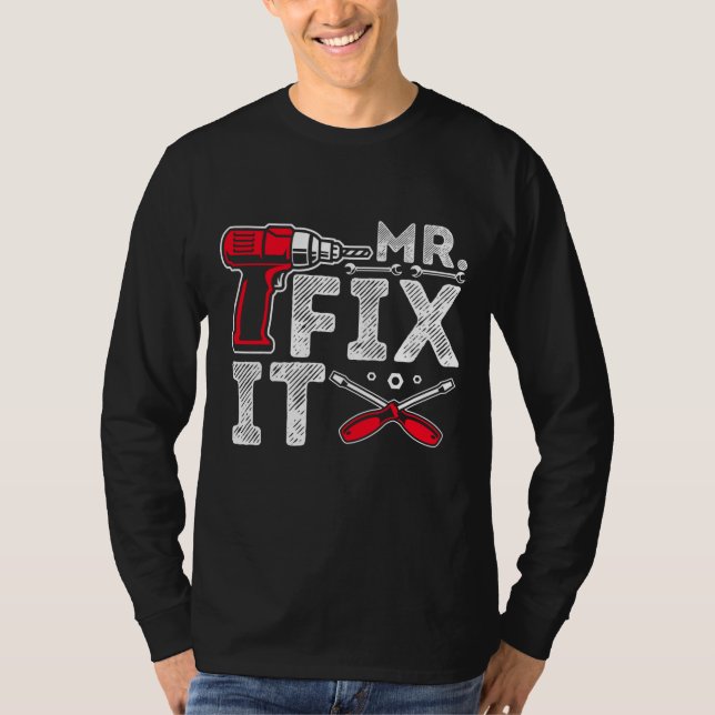 Mr Break It Mr. Fix It Funny Vater & Son Matching  T-Shirt (Vorderseite)
