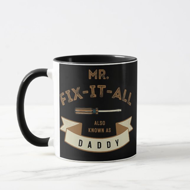 Mr. Fix It All alias Daddy Vater Gift Tasse (Links)