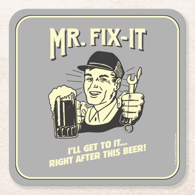 Mr. Fixit: Nach diesem Bier Rechteckiger Pappuntersetzer (Vorderseite)