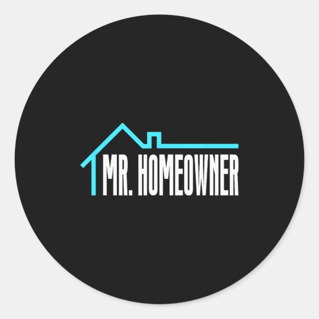 Mr. Homeowner First Time Homeowner Housewarming  Runder Aufkleber (Vorderseite)