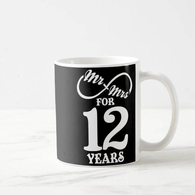 Mr Mrs For 12 Years 1st Wedding Anniversary  Kaffeetasse (Rechts)
