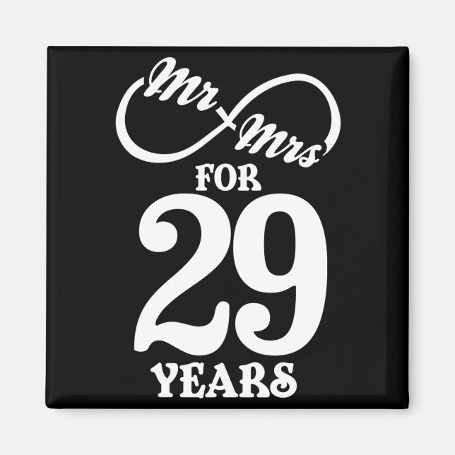 Mr Mrs For 29 Years 29th Wedding Anniversary  Magnet (Vorne)