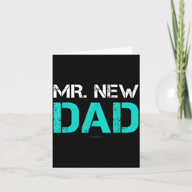 Mr. New Dad . Funny New Dad Tee Shirts  Karte (Vorderseite)