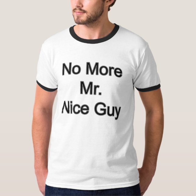 Mr. nice Typ. T-Shirt (Vorderseite)