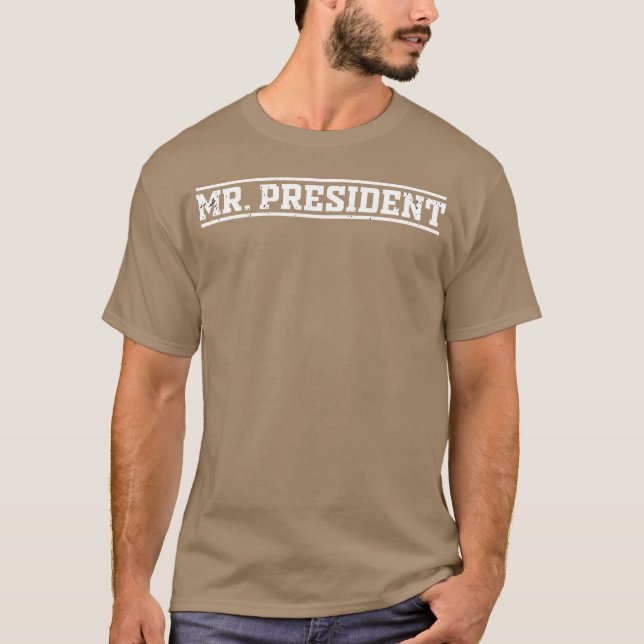 Mr President family T-Shirt (Vorderseite)