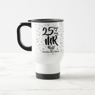 Mr Right 25. Hochzeitstag Silber Herzen Konfetti Reisebecher