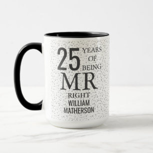 Mr Right Fun 25. Hochzeitstag Silberherzen Tasse